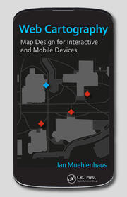 Web Cartography: Map Design for Interactive and Mobile Devices book cover