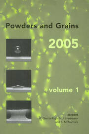 Powders and Grains 2005, Two Volume Set: Proceedings of the International Conference on Powders & Grains 2005, Stuttgart, Germany, 18-22 July 2005 book cover