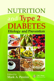 Nutrition and Type 2 Diabetes: Etiology and Prevention book cover