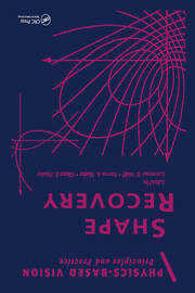 Physics-Based Vision: Principles and Practice: Shape Recovery, Volume 3 book cover
