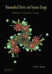 Nanomedical Device and Systems Design: Challenges, Possibilities, Visions book cover