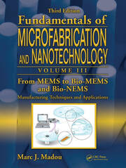 From MEMS to Bio-MEMS and Bio-NEMS: Manufacturing Techniques and Applications book cover