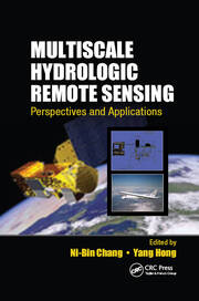Multiscale Hydrologic Remote Sensing: Perspectives and Applications book cover