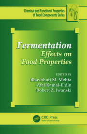 Fermentation: Effects on Food Properties book cover
