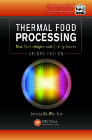Thermal Food Processing: New Technologies and Quality Issues, Second Edition book cover