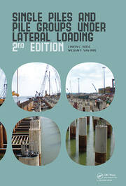 Single Piles and Pile Groups Under Lateral Loading book cover