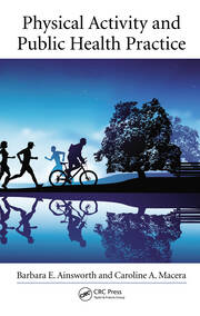 Physical Activity and Public Health Practice book cover