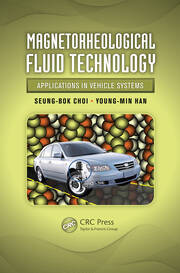Magnetorheological Fluid Technology: Applications in Vehicle Systems book cover