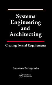 Systems Engineering and Architecting: Creating Formal Requirements book cover