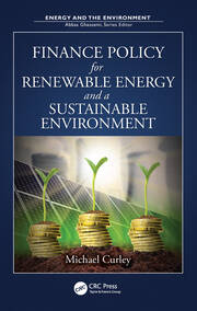 Finance Policy for Renewable Energy and a Sustainable Environment book cover