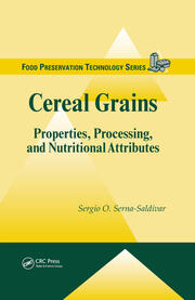 Cereal Grains: Properties, Processing, and Nutritional Attributes book cover
