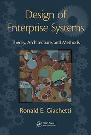 Design of Enterprise Systems: Theory, Architecture, and Methods book cover