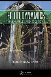 Fluid Dynamics via Examples and Solutions book cover