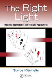 The Right Light: Matching Technologies to Needs and Applications book cover