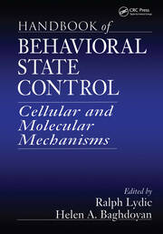 Handbook of Behavioral State Control: Cellular and Molecular Mechanisms book cover