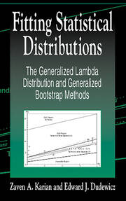 Fitting Statistical Distributions: The Generalized Lambda Distribution and Generalized Bootstrap Methods book cover