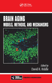 Brain Aging: Models, Methods, and Mechanisms book cover