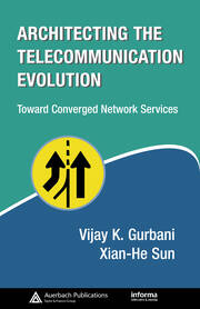 Architecting the Telecommunication Evolution: Toward Converged Network Services book cover
