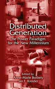 Distributed Generation: The Power Paradigm for the New Millennium book cover
