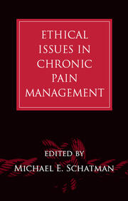 Ethical Issues in Chronic Pain Management book cover
