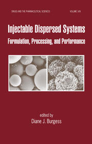 Injectable Dispersed Systems: Formulation, Processing, and Performance book cover