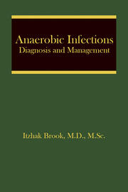 Anaerobic Infections: Diagnosis and Management book cover