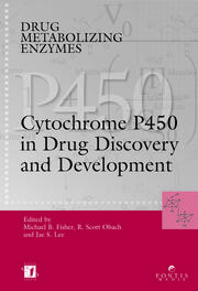 Drug Metabolizing Enzymes: Cytochrome P450 and Other Enzymes in Drug Discovery and Development book cover