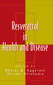 Resveratrol in Health and Disease book cover