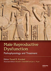 Male Reproductive Dysfunction: Pathophysiology and Treatment book cover