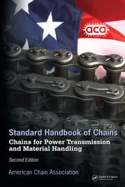 Standard Handbook of Chains: Chains for Power Transmission and Material Handling, Second Edition book cover