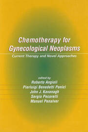 Chemotherapy for Gynecological Neoplasms: Current Therapy and Novel Approaches book cover