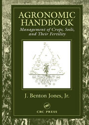 Agronomic Handbook: Management of Crops, Soils and Their Fertility book cover