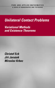 Unilateral Contact Problems: Variational Methods and Existence Theorems book cover