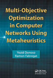 Multi-Objective Optimization in Computer Networks Using Metaheuristics book cover