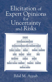 Elicitation of Expert Opinions for Uncertainty and Risks book cover