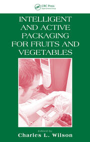 Intelligent and Active Packaging for Fruits and Vegetables book cover