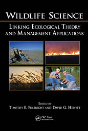 Wildlife Science: Linking Ecological Theory and Management Applications book cover