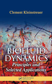 Biofluid Dynamics: Principles and Selected Applications book cover