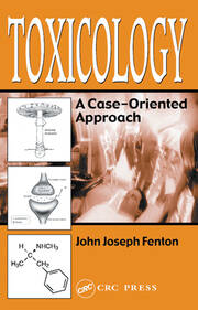 Toxicology: A Case-Oriented Approach book cover