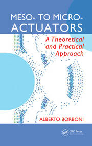Meso- to Micro- Actuators: A Theoretical and Practical Approach book cover