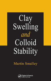 Clay Swelling and Colloid Stability book cover