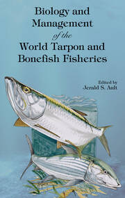 Biology and Management of the World Tarpon and Bonefish Fisheries book cover