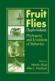 Fruit Flies (Tephritidae): Phylogeny and Evolution of Behavior book cover