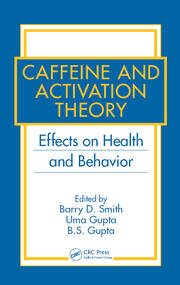 Caffeine and Activation Theory: Effects on Health and Behavior book cover