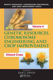 Genetic Resources, Chromosome Engineering, and Crop Improvement: Oilseed Crops, Volume 4 book cover