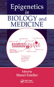 Epigenetics in Biology and Medicine book cover