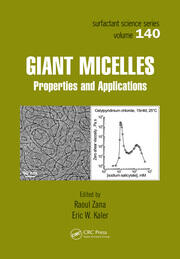 Giant Micelles: Properties and Applications book cover