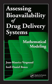 Assessing Bioavailablility of Drug Delivery Systems: Mathematical Modeling book cover