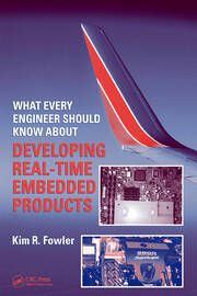 What Every Engineer Should Know About Developing Real-Time Embedded Products book cover