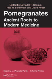 Pomegranates: Ancient Roots to Modern Medicine book cover